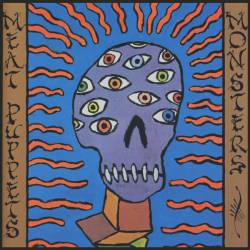 Meat Puppets : Monsters